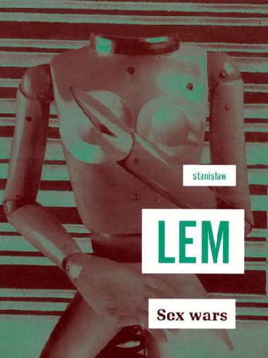 Sex wars - Stanislaw Lem