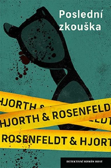 Posledn zkouka - Hans Rosenfeldt; Michael Hjorth