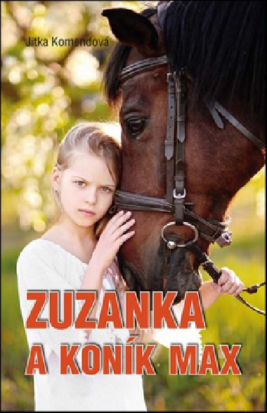 Zuzanka a konk Max - Jitka Komendov