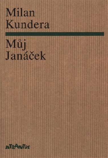 Mj janek - Milan Kundera