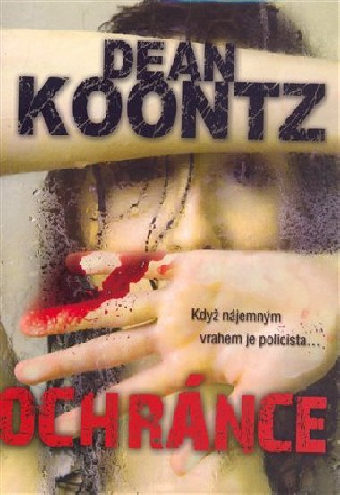 Ochrnce - Dean Koontz