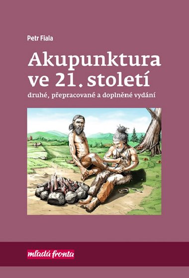 Akupunktura ve 21. stolet - Petr Fiala