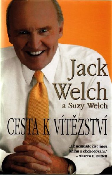 Cesta k vtzstv - Jack Welch; Suzy Welch
