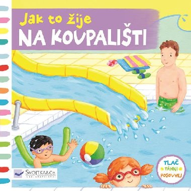 Jak to ije na koupaliti - Svojtka