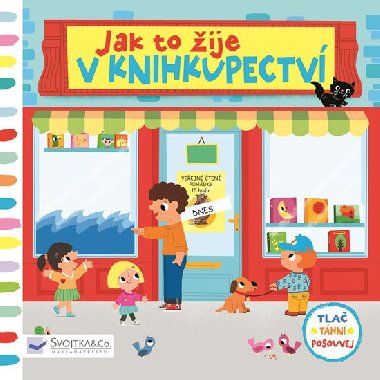 Jak to ije v knihkupectv - Svojtka