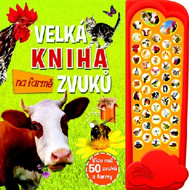 Velk kniha zvuk na farm - Svojtka