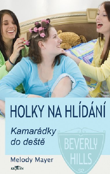 Holky na hldn - Melody Mayer