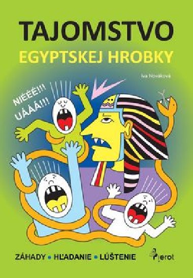Tajomstvo egyptskej hrobky - Iva Novkov