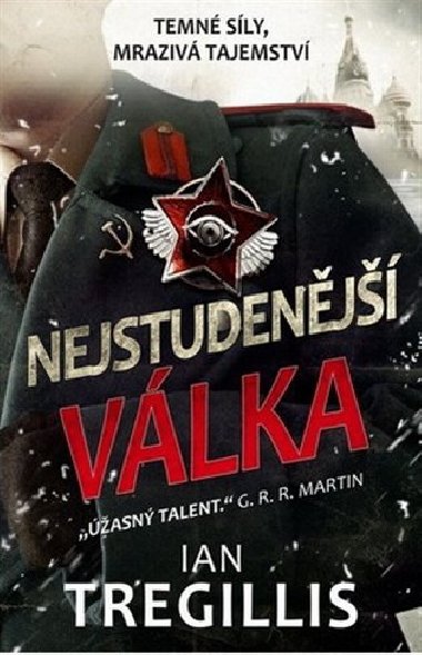 Nejstudenj vlka - Ian Tregillis