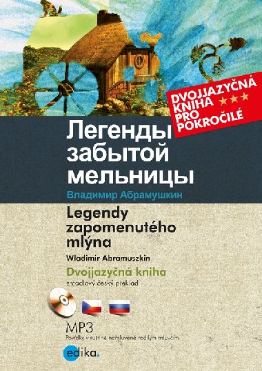 Legendy zapomenutého mlýna - Wladimir Abramuszkin