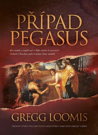 Případ Pegasus - Gregg Loomis