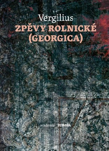 Zpvy rolnick (Georgica) - Publius Vergilius Maro