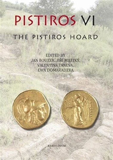 Pistiros VI. - Jan Bouzek,Ji Militk