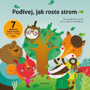 Podvej, jak roste strom - Helena Haratov