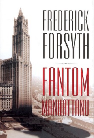 Fantom manhattanu - Frederick Forsyth