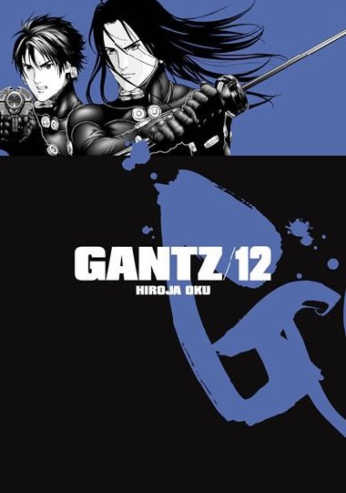 Gantz 12 - Hiroja Oku