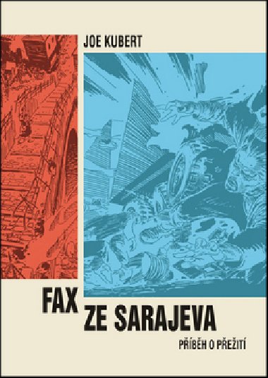 Fax ze Sarajeva - Joe Kubert