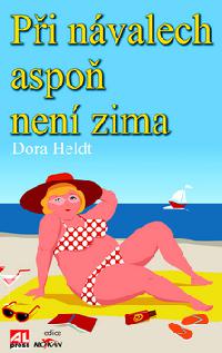 Pi nvalech aspo nen zima - Dora Heldt