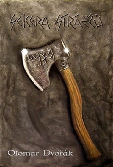 Sekera Strc - Otomar Dvok