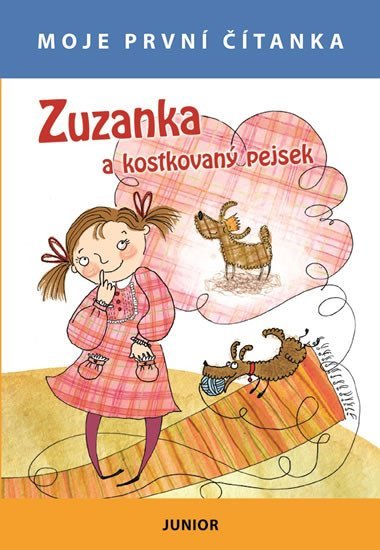 Zuzanka a kostkovan pejsek - Moje prvn tanka - Junior