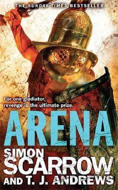 Arena - Simon Scarrow; T. J. Andrews