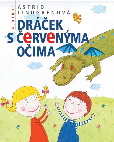 Drek s ervenma oima - Astrid Lindgrenov; Andrea Tachezy