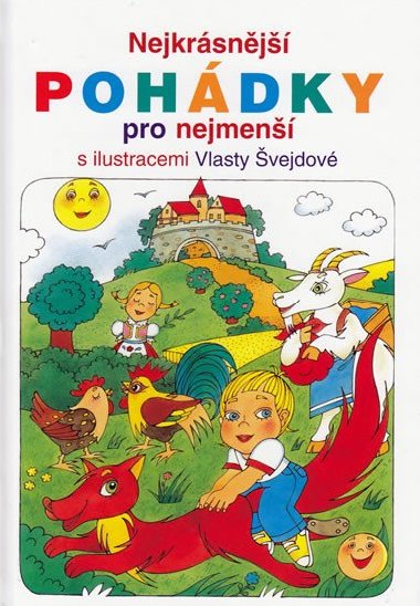 Nejkrsnj pohdky pro nejmen - Vlasta vejdov