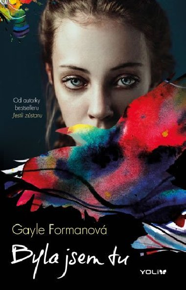 Byla jsem tu - Gayle Formanov