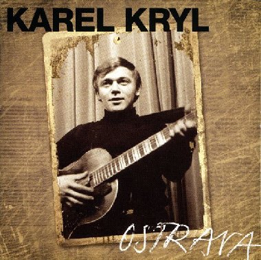 Karel Kryl - Ostrava CD - Kryl Karel