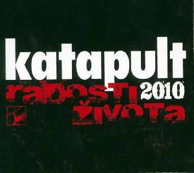 Katapult - Radosti ivota ( 2010 ) - CD - neuveden