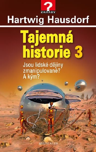 Tajemn historie 3 - Hausdorf Hartwig