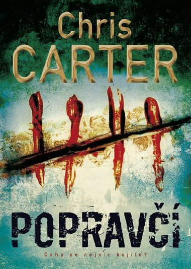 Poprav - Chris Carter