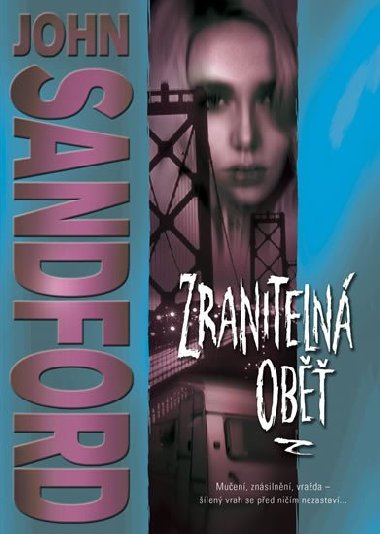 Zraniteln ob - John Sandford; Radim Zetka