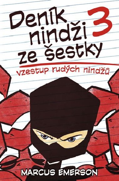 Denk nindi ze estky 3 - Vzestup rudch nind - Marcus Emerson