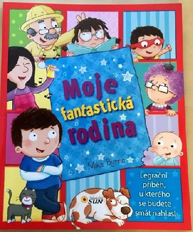 Moje fantastick rodina - prvn ten - Nakladatelstv SUN