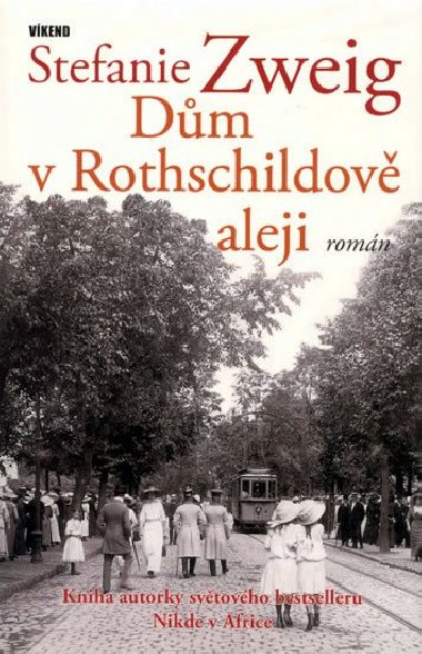 Dm v rothschildov aleji - Stefanie Zweigov