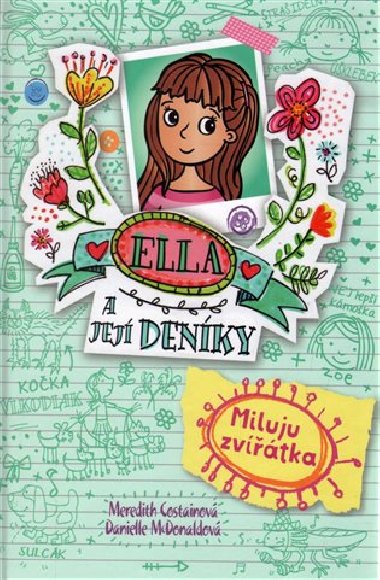 Ella a jej denky 3: Miluju zvtka - Meredith Costainov