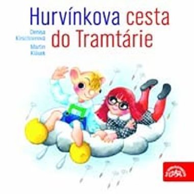 Hurvnkova cesta do Tramtrie - CD - Helena tchov; Kvta Plachetkov; Martin Klsek