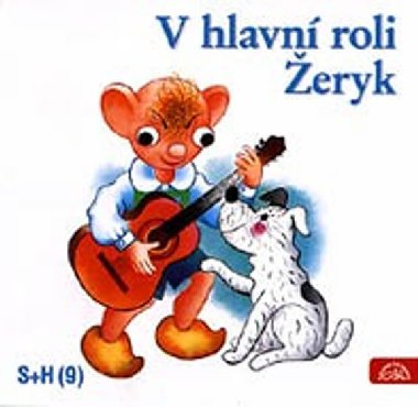 V hlavn roli eryk - 