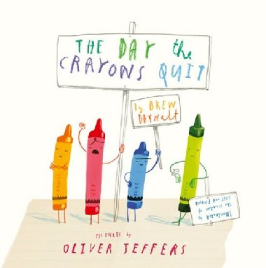 The Day the Crayons Quit - Drew Daywalt