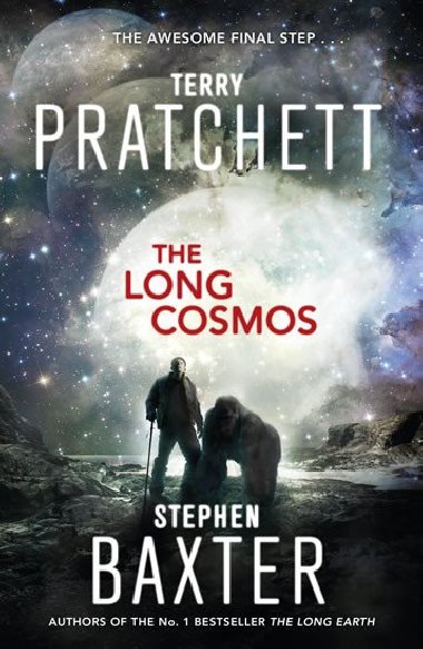 The Long Cosmos  (Long Earth 5) - Terry Pratchett; Stephen Baxter