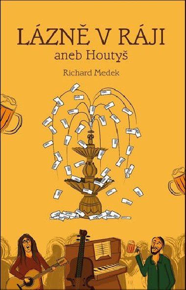 Lzn v Rji, aneb Houty - Richard Medek