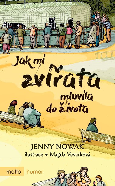 Jak mi zvata mluvila do ivota - Jenny Nowak