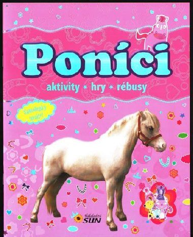 Ponci Aktivity hry rbusy - Nakladatelstv SUN