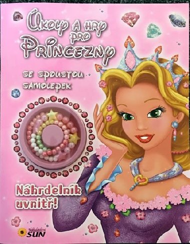 koly a hry pro princezny se spoustou samolepek - Nhrdelnk uvnit! - Nakladatelstv SUN