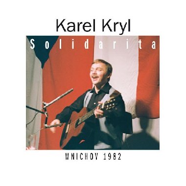 Karel Kryl - Solidarita 2CD - Kryl Karel