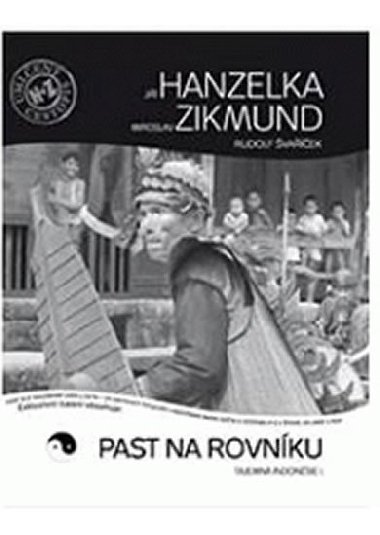 Past na rovnku - Ji Hanzelka; Miroslav Zikmund