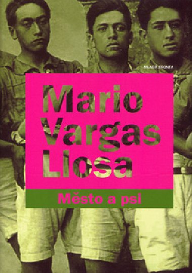 Město a psi - Mario Vargas Llosa