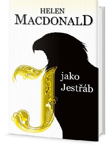 J jako Jestb - Helen Macdonald