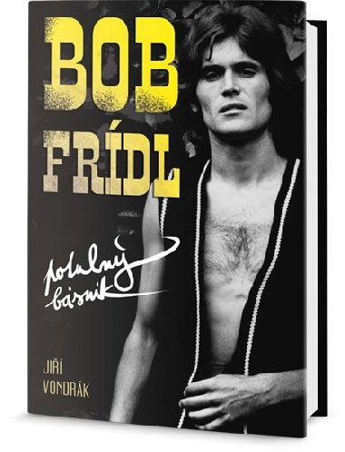 Bob Frdl - Potuln bsnk - Ji Vondrk